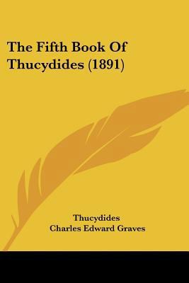 The Fifth Book Of Thucydides (1891) 1120879434 Book Cover