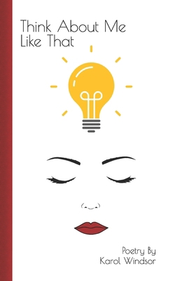 Think About Me Like That B0D72T231W Book Cover