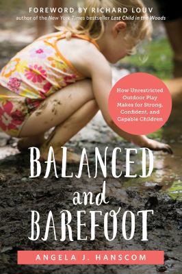 Balanced and Barefoot: How Unrestricted Outdoor... 1626253757 Book Cover