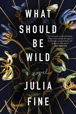 What Should Be Wild 0062684140 Book Cover