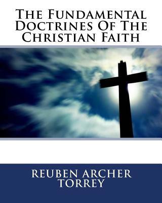 The Fundamental Doctrines Of The Christian Faith 1537010018 Book Cover