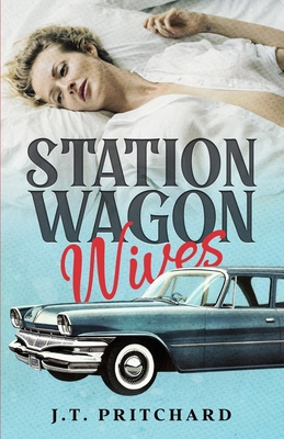 Station Wagon Wives 1957868791 Book Cover