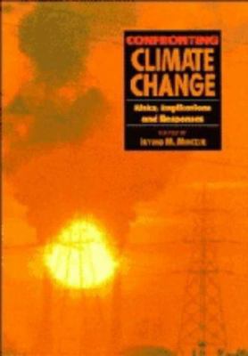 Confronting Climate Change: Risks, Implications... 0521420911 Book Cover