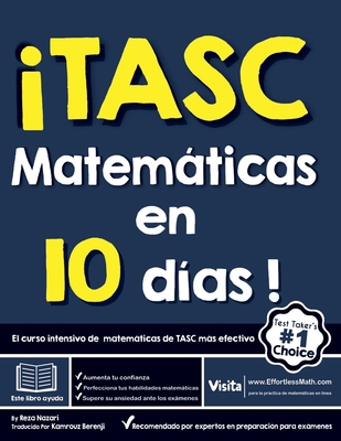 TASC Matemática en 10 días!: El M ás Eficaz TAS... [Spanish] 163719336X Book Cover