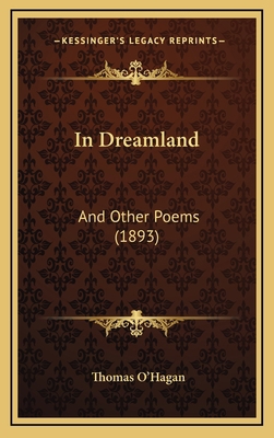 In Dreamland: And Other Poems (1893) 1168981611 Book Cover