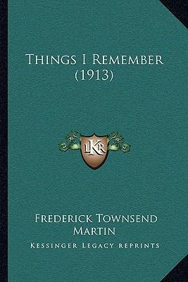 Things I Remember (1913) 1164128515 Book Cover