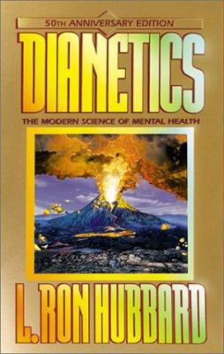 Dianetics: The Modern Science of Mental Health 0884044165 Book Cover