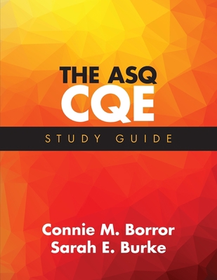 The ASQ CQE Study Guide 0873899199 Book Cover