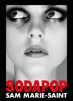 Sam Marie-Saint: Sodapop 8862086989 Book Cover