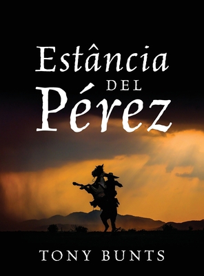 Estância Del Pérez 1977217257 Book Cover