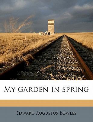 My Garden in Spring 1176280759 Book Cover