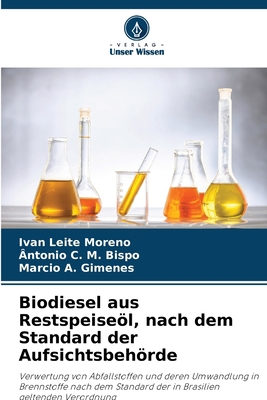 Biodiesel aus Restspeiseöl, nach dem Standard d... [German] 6206256790 Book Cover