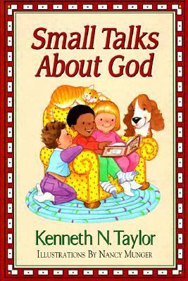 Small Talks About God: Devotions for Young Chil... 0802479111 Book Cover