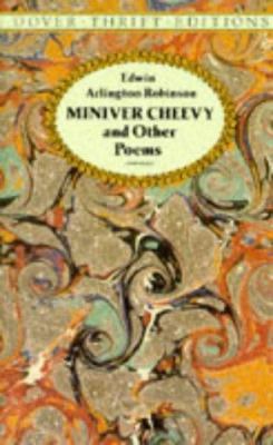 Miniver Cheevy and Other Poems 0486287564 Book Cover