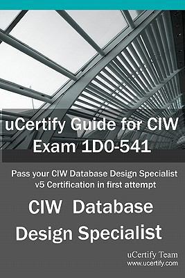 uCertify Guide for CIW Exam 1D0-541: Pass your ... 1616910844 Book Cover