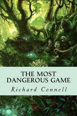 The Most Dangerous Game 1546473645 Book Cover