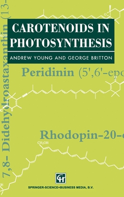 Carotenoids in Photosynthesis 0412562502 Book Cover