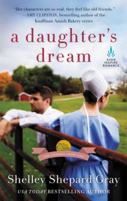 A Daughter's Dream: The Charmed Amish Life, Boo... 0062743287 Book Cover