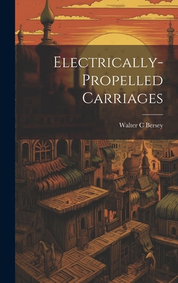 Electrically-propelled Carriages 1020115890 Book Cover