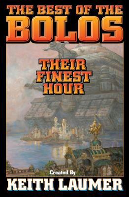 Bolos : Their Finest Hour B0082M0TZE Book Cover