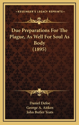 Due Preparations For The Plague, As Well For So... 1167102347 Book Cover