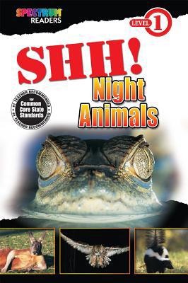 Shh! Night Animals: Level 1 1623991331 Book Cover