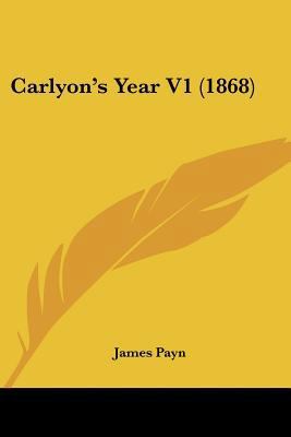 Carlyon's Year V1 (1868) 1436797713 Book Cover