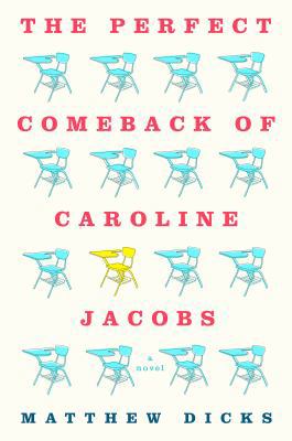 The Perfect Comeback of Caroline Jacobs 1250006309 Book Cover