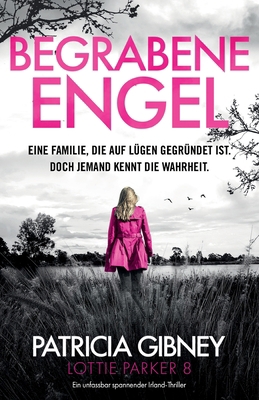 Begrabene Engel: Ein absolut fesselnder Thrille... [German] 1837904995 Book Cover
