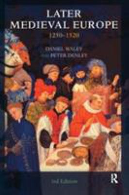 Later Medieval Europe: 1250-1520 0582258316 Book Cover