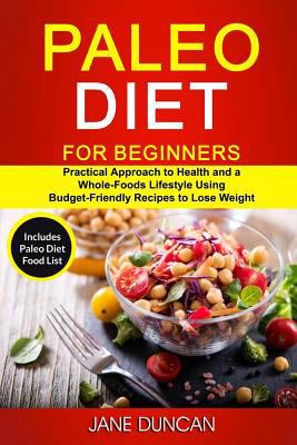 Paleo Diet For Beginners: (2 in 1): Practical A... 1984142127 Book Cover