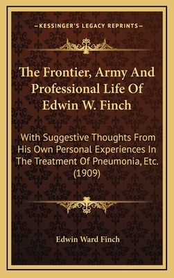 The Frontier, Army And Professional Life Of Edw... 1165705087 Book Cover