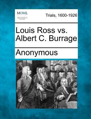 Louis Ross vs. Albert C. Burrage 1275068219 Book Cover