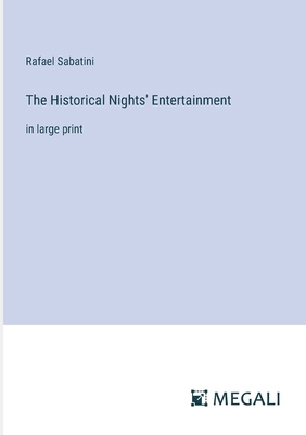 The Historical Nights' Entertainment: in large ... 3387312962 Book Cover