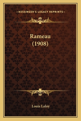Rameau (1908) 1164890204 Book Cover