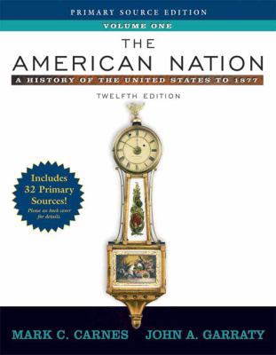 The American Nation, Volume 1: A History of the... 0205543405 Book Cover