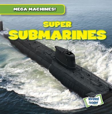 Super Submarines 1538283190 Book Cover
