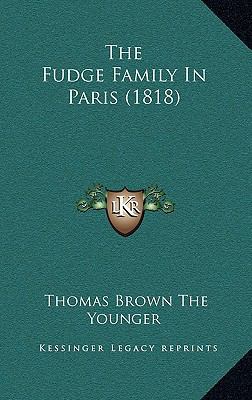 The Fudge Family In Paris (1818) 116571101X Book Cover