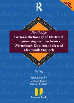 Routledge German Dictionary of Electrical Engin... 0415171326 Book Cover