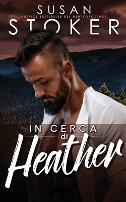 In cerca di Heather [Italian] 1644993864 Book Cover