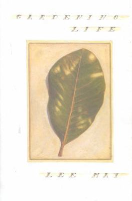 Gardening Life 156352497X Book Cover