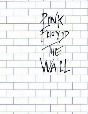 Pink Floyd - The Wall: Arranged for Piano/Vocal... 0825610761 Book Cover