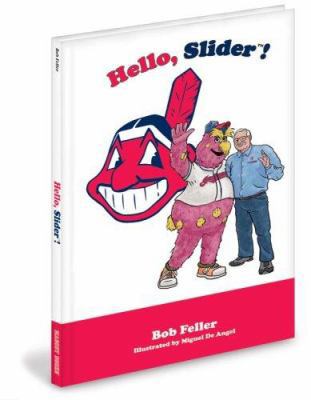 Hello, Slider! 1932888888 Book Cover