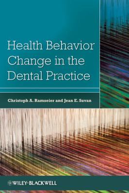 Health Behavior Change in the Dental Practice 0813821061 Book Cover