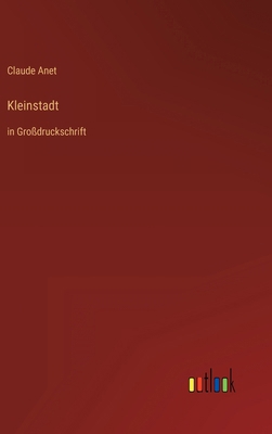 Kleinstadt: in Großdruckschrift [German] 3368479792 Book Cover