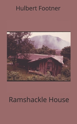 Ramshackle House 1671682319 Book Cover