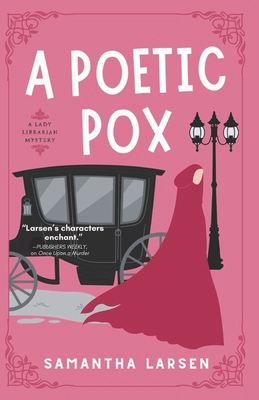 A Poetic Pox: A Lady Librarian Mystery B0GKFVGMBF Book Cover