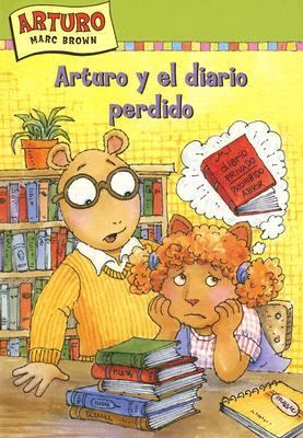 Arturo y el diario perdido/ Arthur and The Lost... [Spanish] 1930332912 Book Cover