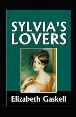 Paperback Sylvia's Lovers Illustrated Book