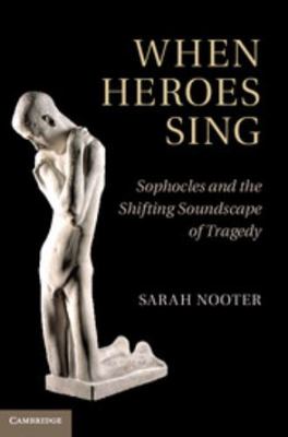 When Heroes Sing 1107001617 Book Cover
